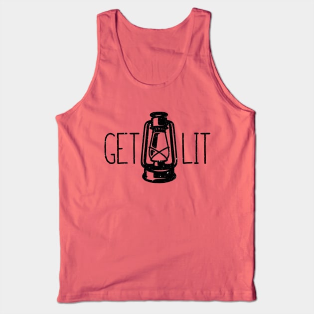 Get Lit Tank Top by hoddynoddy